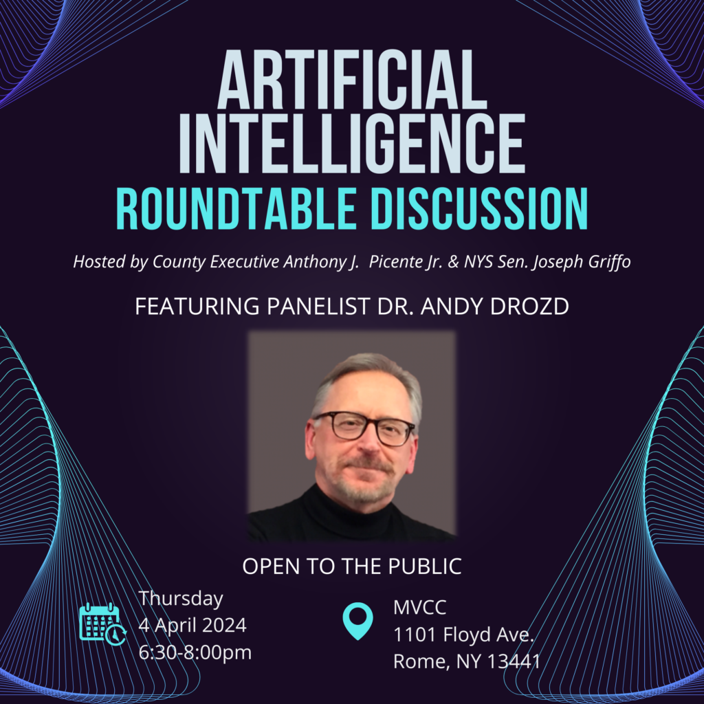 New Date April 4, 2024 - Artificial Intelligence Roundtable Discussion Featuring Dr. Andy Drozd