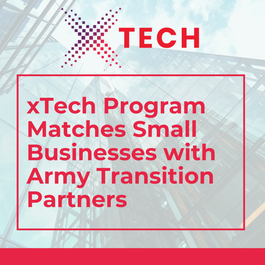 xTech Program Matches Small Business with Army Transition Partners